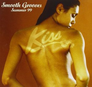Kiss Smooth Grooves Summer ’99