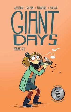 Giant Days, tome 6