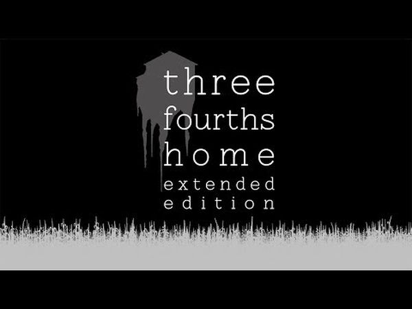 Three Fourths Home: Extended Edition