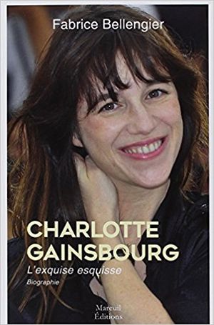 Charlotte Gainsbourg : L'exquise esquisse