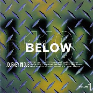 110 Below, Volume 1: Journey in Dub
