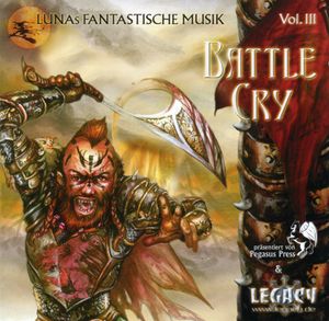 Lunas fantastische Musik, Vol. III: Battle Cry