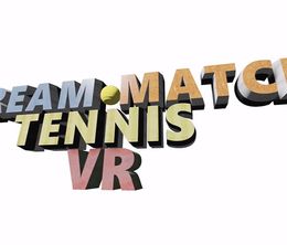 image-https://media.senscritique.com/media/000017766473/0/Dream_Match_Tennis_VR.jpg