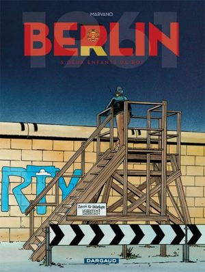 Deux Enfants de roi - Berlin, tome 3