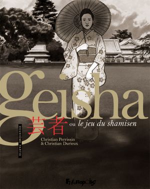 Geisha ou le jeu du shamisen, tome 2