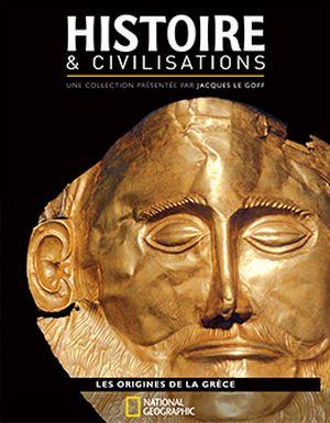 Histoire et civilisations Volume 6: Aux origines de la Grèce