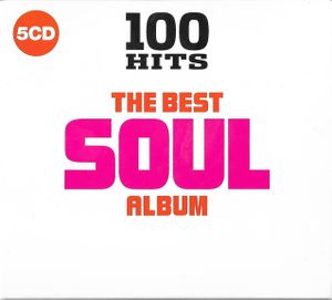 100 Hits: The Best Soul Album