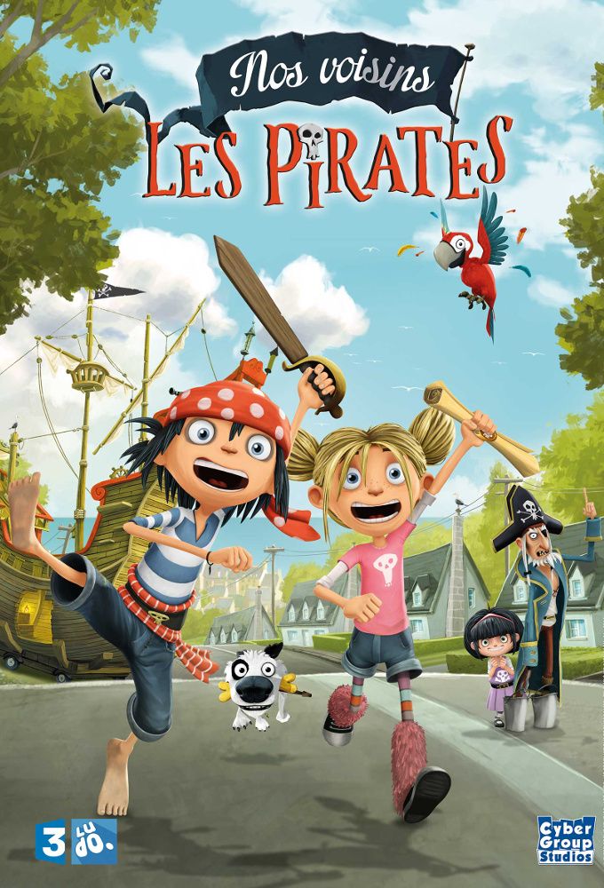Nos Amis Les Voisins Nos voisins les pirates - série (2017) - SensCritique