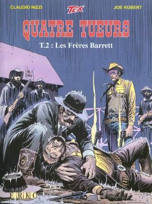 Les Frères Barrett - Tex : Quatre tueurs, tome 2
