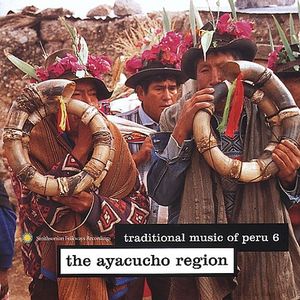 Traditional Music of Peru: The Ayacucho Region