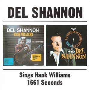 Del Shannon Sings Hank Williams / 1661 Seconds