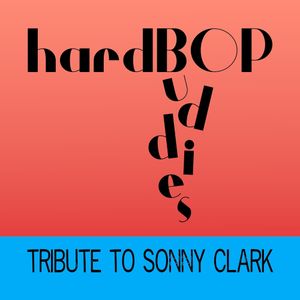 Tribute to Sonny Clark