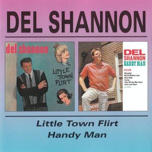Little Town Flirt / Handy Man