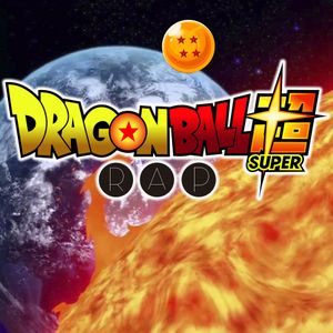 Dragon Ball Rap Super (Single)