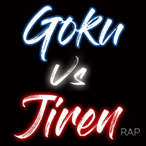 Goku Vs Jiren Rap (Single)