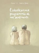 Couverture L'Obsolescence programmée de nos sentiments Couverture L'Obsolescence programmée de nos sentiments