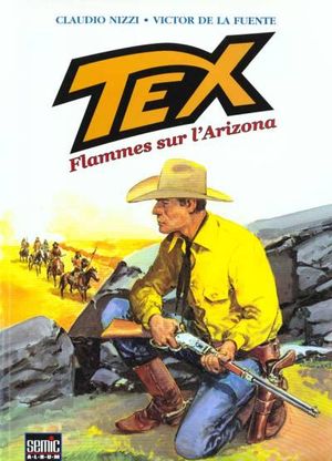 Flammes sur l'Arizona - Tex (Semic), tome 1