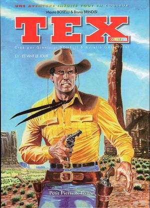 Et vint le jour - Tex (Couleur), tome 1