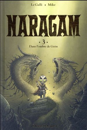 Dans l'ombre de Geön - Naragam, tome 3