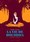 La Vie de Bouddha (Édition 90 ans), tome 2