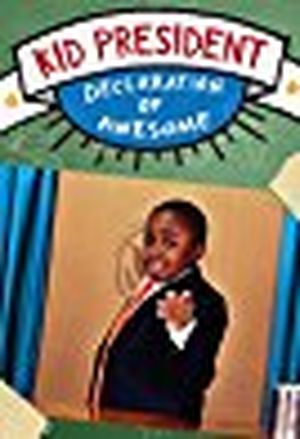 Kid President: Declaration of Awesome