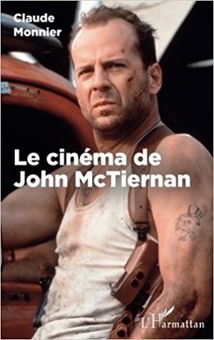 Le cinéma de John McTiernan