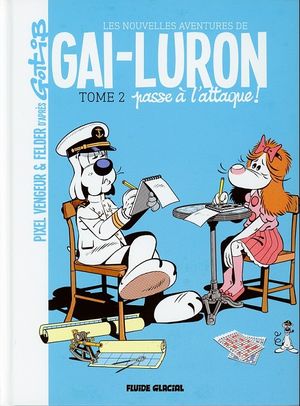 Les nouvelles aventures de Gai-Luron (Tome 2) - Gai-Luron passe à l'attaque !