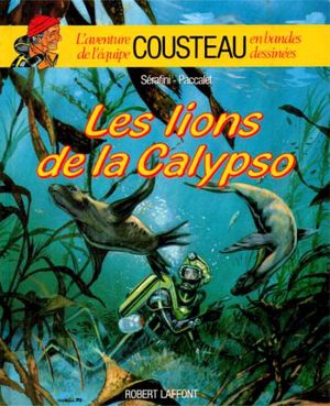 Cousteau - Les lions de la Calypse, tome 5