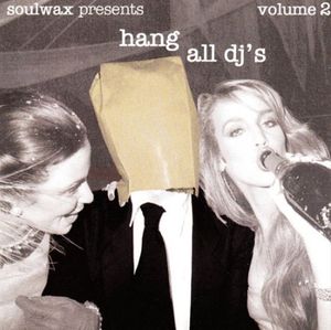 Hang All DJ’s, Volume 2