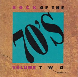 Rock of the 70's, Volume Two