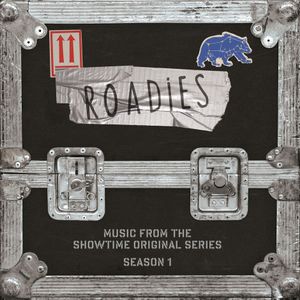Roadies: Music From the Showtime Original Series, Season 1 (OST)