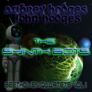 The SynthBots: Beethoven Quartets Vol I