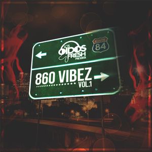 860 Vibez, Vol. 1