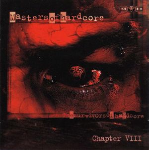 Masters of Hardcore, Chapter VIII: Thesurvivorsofhardcore