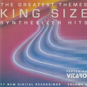 King Size Synthesizer Hits, Volume 6