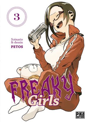 Freaky Girls, tome 3