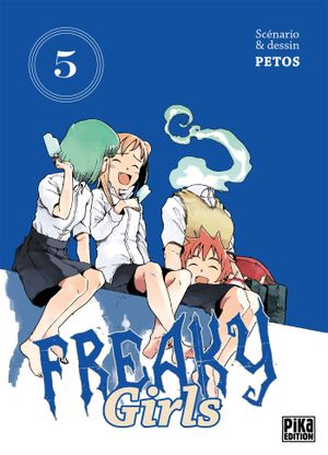 Freaky Girls, tome 5