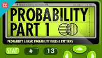 Probability Part 1: Rules and Patterns