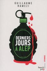 Couverture derniers jours à Alep Couverture derniers jours à Alep