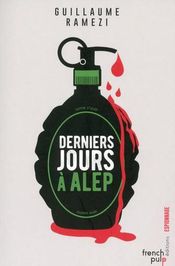 Couverture derniers jours à Alep Couverture derniers jours à Alep