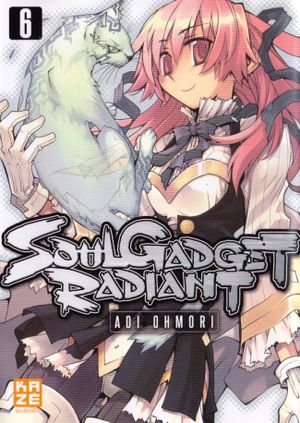 Soul Gadget Radiant, Tome 6