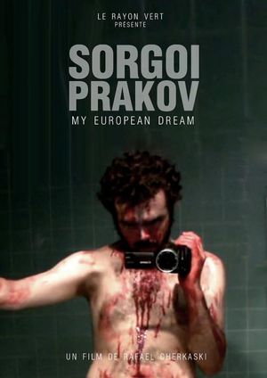 Sorgoï Prakov - My European Dream