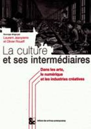 La culture et ses intermédiaires