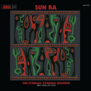 The Cymbals / Symbols Sessions: New York City 1973