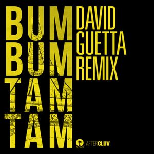 Bum bum tam tam (David Guetta remix)