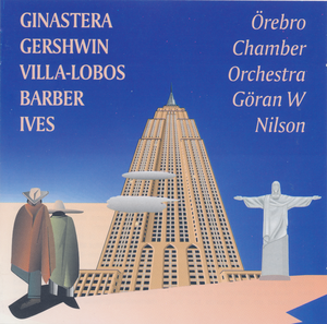 Ginastera / Gerswin / Villa-Lobos / Barber / Ives