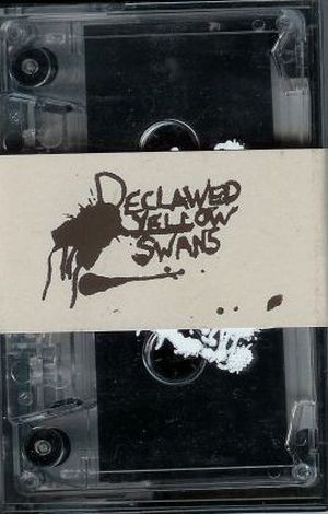 Declawed Yellow Swans (EP)