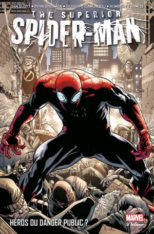 The Superior Spider-Man (Deluxe) : Héros ou danger public ?, tome 1