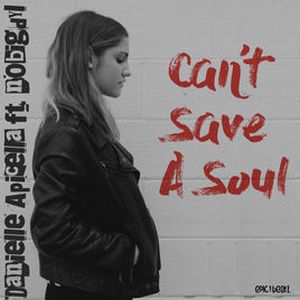 Can’t Save A Soul (Single)