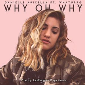 Why Oh Why (Single)